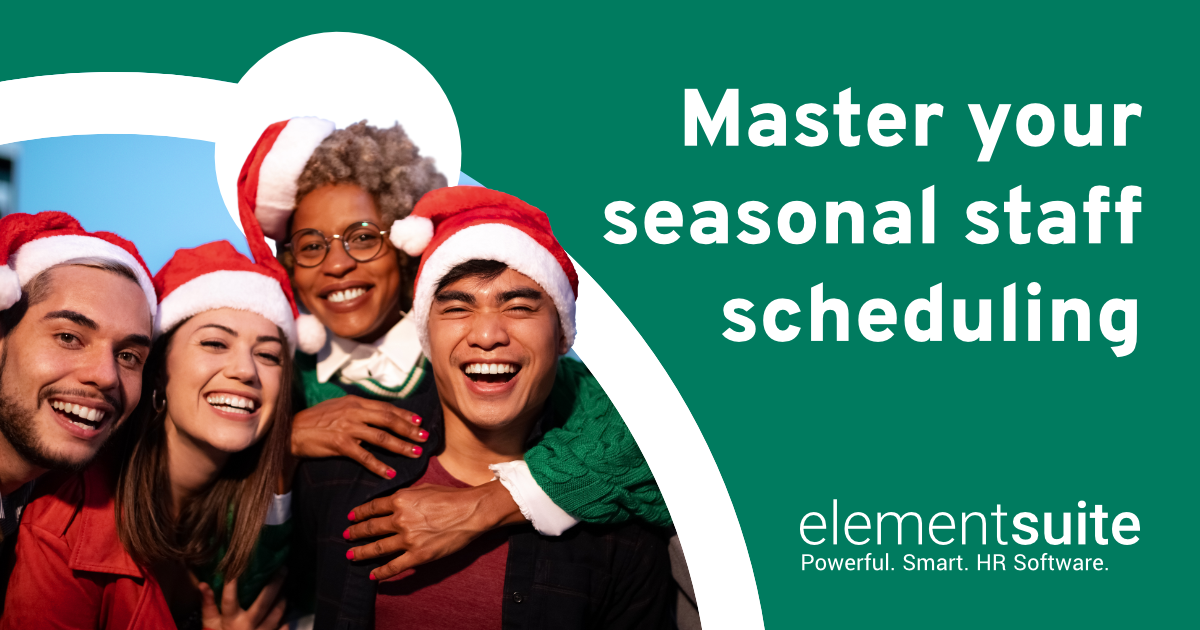 Master your seasonal staff scheduling elementsuite
